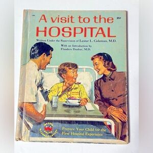 A Visit to the Hospital Hard cover Book by Lester Coleman 1958